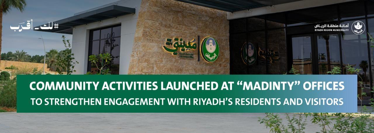 Community Activities Launched at “Madinty” Offices to Strengthen Engagement with Riyadh’s Residents and Visitors
